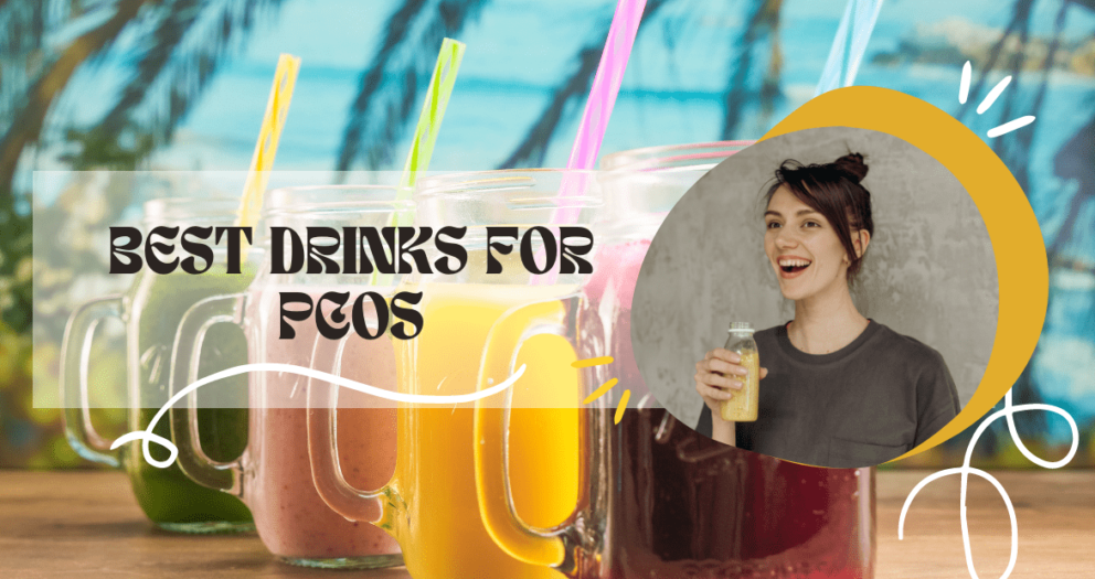 BEST DRINKS FOR PCOS