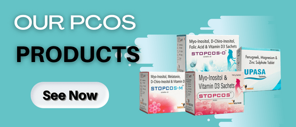 OUR PCOS PRODUCTS